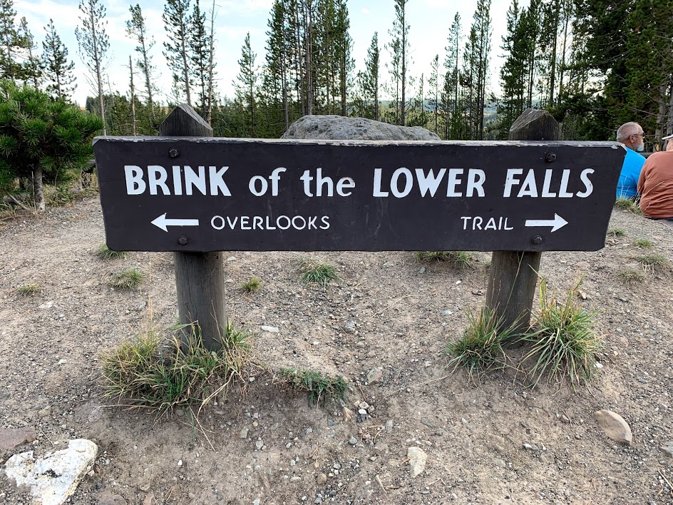 Sign of the Brink of the Lower Falls, Grand Canyon of Yellowstone.