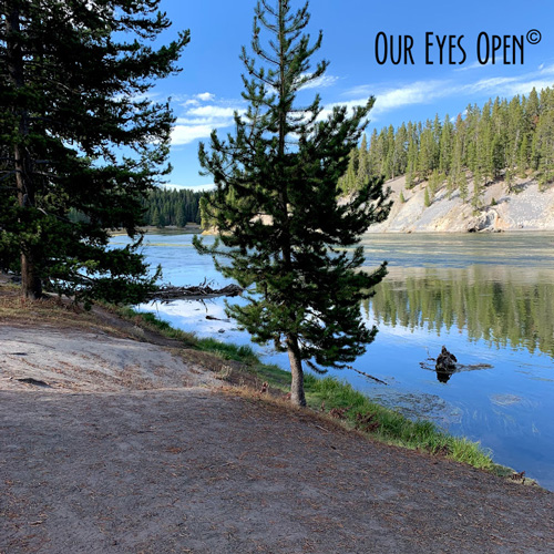 Living in the Moment –  Day 3 – Lunch by the Yellowstone River – Sept. 15, 2019