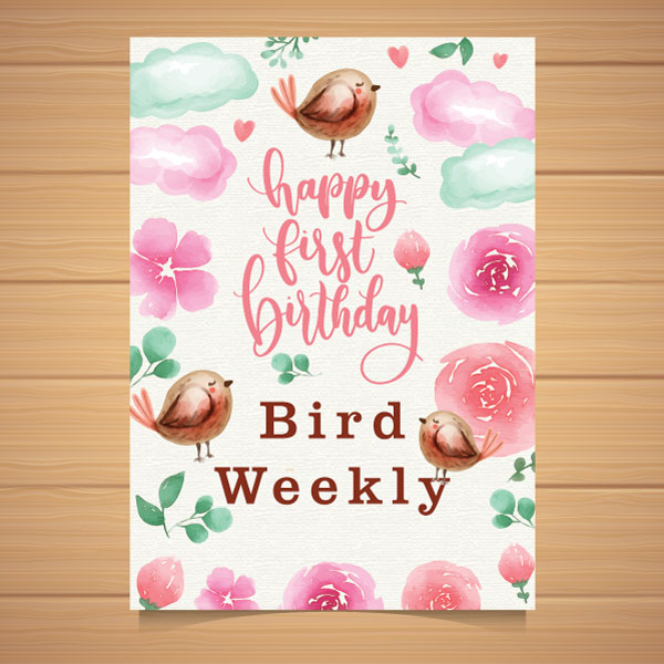 Happy 1st Birthday Bird Weekly card.